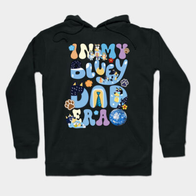 Black hoodie with colorful "In My Bluey Dad Era" print, playful design, casual wear, cotton blend fabric.