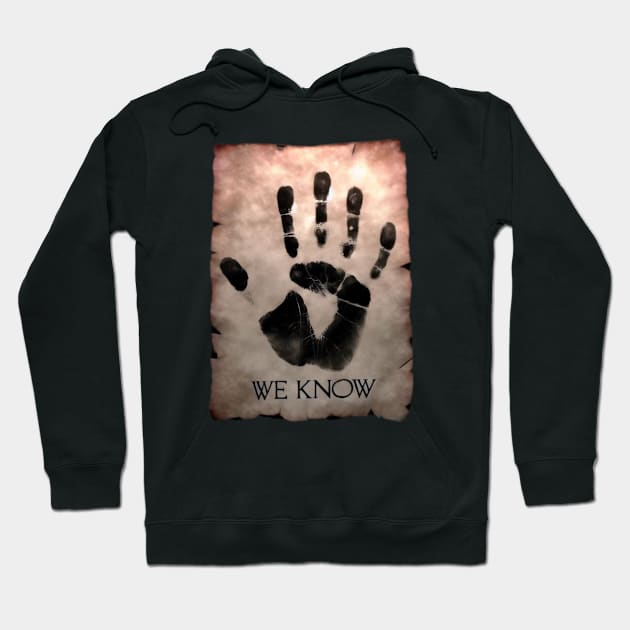 "We Know" Dark Brotherhood Letter Hoodie by AnimeArtStudio