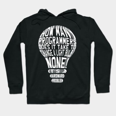 Black hoodie with light bulb graphic and humorous programmer text, perfect for tech enthusiasts, made from soft cotton.