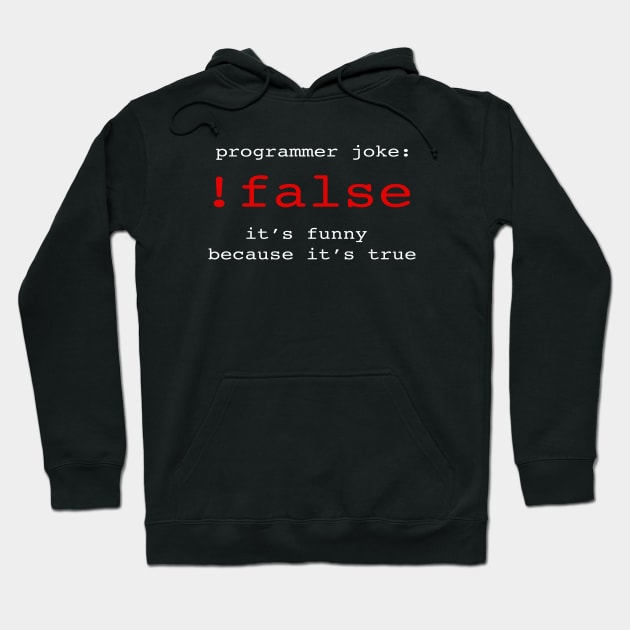 Black hoodie with white and red text, featuring a programmer joke. Ideal for casual wear and tech enthusiasts.