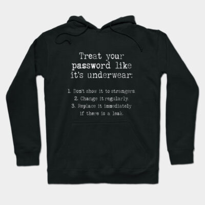 Black hoodie with humorous text on password security, featuring a drawstring hood and front pocket, perfect for casual wear.