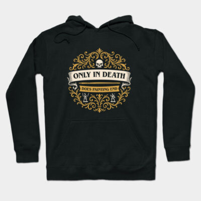 Black hoodie with ornate gold skull design and "Only in Death Does Painting End" text, casual wear, cotton blend.