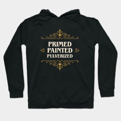 Black hoodie with "Primed Painted Pulverized" text, vintage style, cotton material, casual wear.
