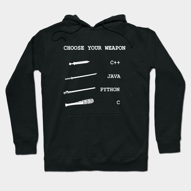 Black hoodie with "Choose Your Weapon" text and programming languages graphic in white. Casual and stylish design.