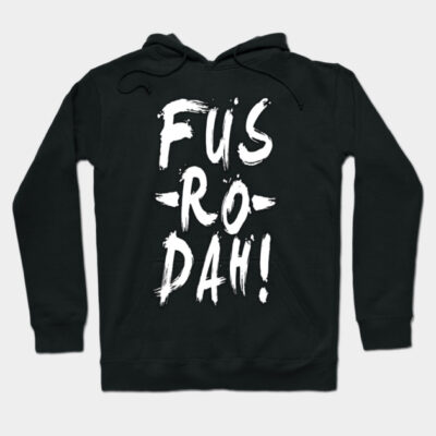 FUS RO DAH Hoodie by MarceloMoretti90