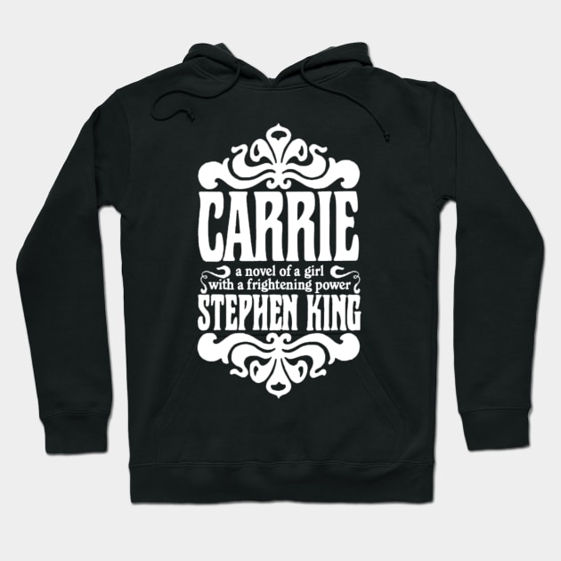 Black hoodie with "Carrie" book-themed design, white text and graphics, cozy cotton blend, perfect for casual wear.
