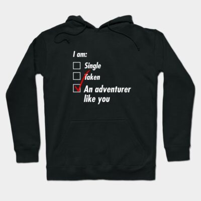 Single Taken Adventurer Hoodie by TeEmporium