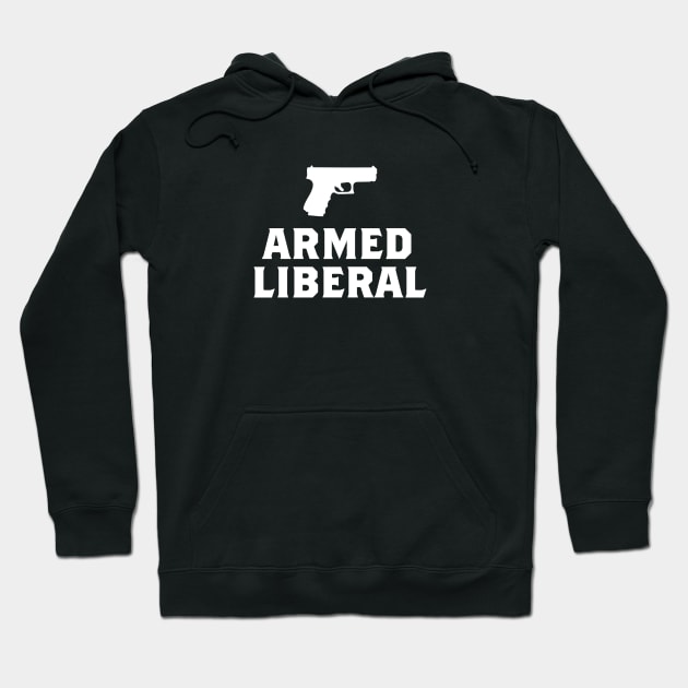 Black hoodie with "Armed Liberal" text and gun graphic, casual style, cotton blend, front pocket, unisex.