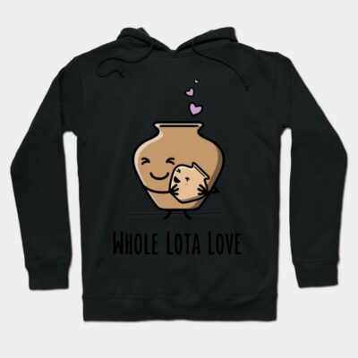 Black hoodie with cute pottery graphic and "Whole Lota Love" text, ideal for casual wear, made from soft material.
