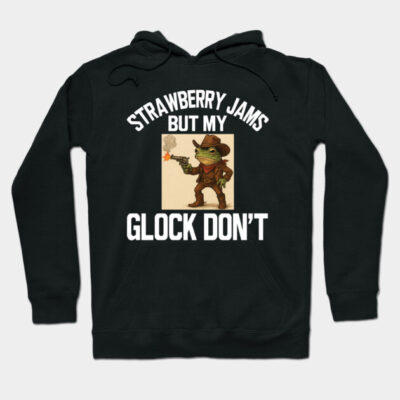 Black hoodie with funny frog cowboy graphic and "Strawberry Jams But My Glock Don't" text, casual wear.