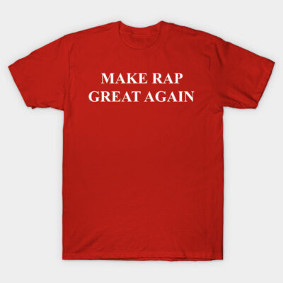 Red cotton t-shirt with "Make Rap Great Again" slogan in white text. Casual style, ideal for music enthusiasts.