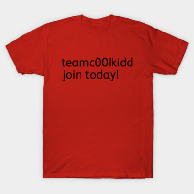 Red cotton t-shirt with black text "teamc00lkidd join today!" casual style, perfect for everyday wear.
