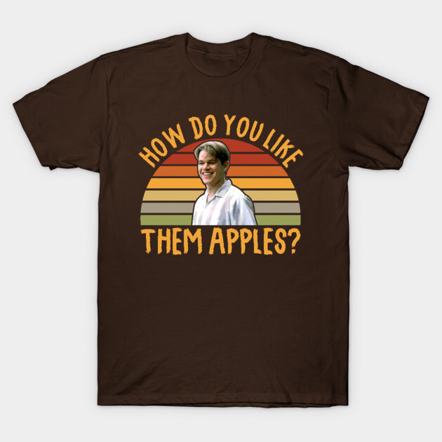 Brown graphic tee with retro sunset design and "How Do You Like Them Apples?" text, casual cotton shirt.
